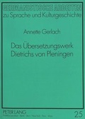 Cover: Das &Uuml;bersetzungswerk Dietrichs von Pleningen - Peter Lang Verlag