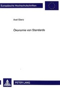 Cover: &Ouml;konomie von Standards - Peter Lang Verlag