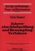 Cover: Jahresabschlu&szlig;pr&uuml;fung und Resampling-Verfahren - Peter Lang Verlag