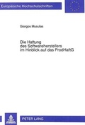 Bild: Die Haftung des Softwareherstellers im Hinblick auf das ProdHaftG - Peter Lang Verlag