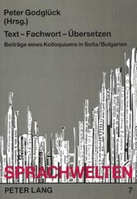 Abbildung von: Text - Fachwort - Übersetzen - Peter Lang Verlag