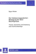 Bild: Die Volkskorrespondenten-Bewegung der SED-Bezirkspresse - Peter Lang Verlag