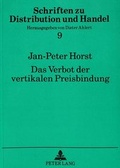 Cover: Das Verbot der vertikalen Preisbindung - Peter Lang Verlag