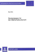 Cover: Denkstrategien f&uuml;r den Mathematikunterricht - Peter Lang Verlag