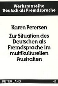 Abbildung von: Zur Situation des Deutschen als Fremdsprache im multikulturellen Australien - Peter Lang Verlag