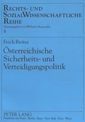 Cover: &Ouml;sterreichische Sicherheits- und Verteidigungspolitik - Peter Lang Verlag