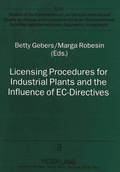Cover: Licensing Procedures for Industrial Plants and the Influence of EC-Directives - Peter Lang Verlag