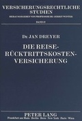 Cover: Die Reiser&uuml;cktrittskostenversicherung - Peter Lang Verlag