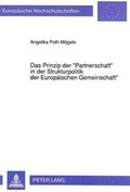 Cover: Das Prinzip der &laquo;Partnerschaft&raquo; in der Strukturpolitik der Europ&auml;ischen Gemeinschaft - Peter Lang Verlag