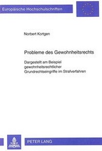 Abbildung von: Probleme des Gewohnheitsrechts - Peter Lang Verlag