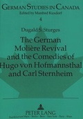 Cover: The German Moli&egrave;re Revival and the Comedies of Hugo von Hofmannsthal and Carl Sternheim - Peter Lang Verlag