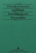 Bild: Studien II: Entwicklung des Privatrechts - Peter Lang Verlag