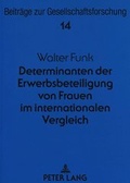 Cover: Determinanten der Erwerbsbeteiligung von Frauen im internationalen Vergleich - Peter Lang Verlag