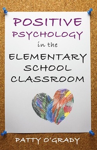 Abbildung von: Positive Psychology in the Elementary School Classroom - W. W. Norton & Company
