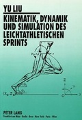 Bild: Kinematik, Dynamik und Simulation des leichtathletischen Sprints - Peter Lang Verlag