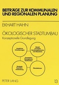 Cover: &Ouml;kologischer Stadtumbau - Peter Lang Verlag