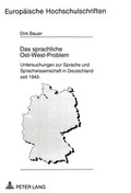 Cover: Das sprachliche Ost-West-Problem - Peter Lang Verlag