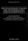 Bild: Die finanziellen Folgen der nichtehelichen Lebensgemeinschaft - Peter Lang Verlag