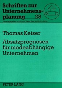 Abbildung von: Absatzprognosen für modeabhängige Unternehmen - Peter Lang Verlag