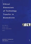Cover: Ethical Dimensions of Technology Transfer in Biomedicine - Peter Lang Verlag
