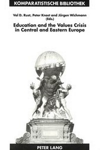 Enlarge image Cover: Education and the Values Crisis in Central and Eastern Europe - Peter Lang Verlag