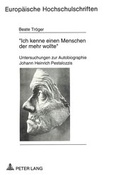 Cover: &laquo;Ich kenne einen Menschen der mehr wollte&raquo; - Peter Lang Verlag