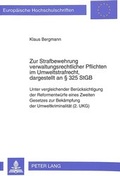 Cover: Zur Strafbewehrung verwaltungsrechtlicher Pflichten im Umweltstrafrecht, dargestellt an 325 StGB - Peter Lang Verlag