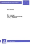 Bild: Die Anzeige der Forderungsabtretung nach 409 BGB - Peter Lang Verlag