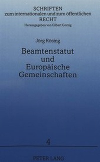 Abbildung von: Beamtenstatut und Europäische Gemeinschaften - Peter Lang Verlag