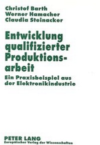 Enlarge image Cover: Entwicklung qualifizierter Produktionsarbeit - Peter Lang Verlag