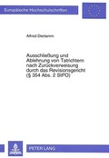 Cover: Ausschlie&szlig;ung und Ablehnung von Tatrichtern nach Zur&uuml;ckverweisung durch das Revisionsgericht (&sect; 354 Abs. 2 StPO) - Peter Lang Verlag