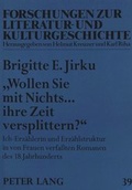 Cover: &laquo;Wollen Sie mit Nichts... ihre Zeit versplittern?&raquo; - Peter Lang Verlag