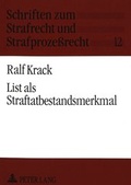 Cover: List als Straftatbestandsmerkmal - Peter Lang Verlag