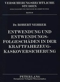 Bild: Entwendung und Entwendungsfolgesch&auml;den in der Kraftfahrzeugkaskoversicherung - Peter Lang Verlag
