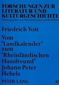 Cover: Vom &laquo;Landkalender&raquo; zum &laquo;Rheinl&auml;ndischen Hausfreund&raquo; Johann Peter Hebels - Peter Lang Verlag