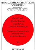 Cover: Direktinvestitionen und internationale Steuerkonkurrenz - Peter Lang Verlag