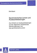 Cover: Sportmotorisches Lernen und Ausdauerbelastungen - Peter Lang Verlag