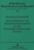 Cover: Diversifikation von Handelsunternehmen in den Finanzdienstleistungsbereich - Peter Lang Verlag