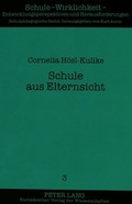 Cover: Schule aus Elternsicht - Peter Lang Verlag