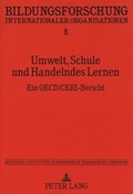 Cover: Umwelt, Schule und Handelndes Lernen - Peter Lang Verlag