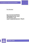 Bild: Der konzernrechtliche Gl&auml;ubigerschutz nach deutschem und nach niederl&auml;ndischem Recht - Peter Lang Verlag