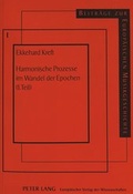 Cover: Harmonische Prozesse im Wandel der Epochen (1. Teil) - Peter Lang Verlag