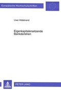 Bild: Eigenkapitalersetzende Bankdarlehen - Peter Lang Verlag