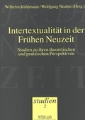 Cover: Intertextualit&auml;t in der Fr&uuml;hen Neuzeit - Peter Lang Verlag