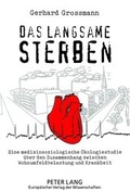 Cover: Das langsame Sterben - Peter Lang Verlag