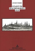Cover: Stadt im Bauernkrieg 1525 - Peter Lang Verlag