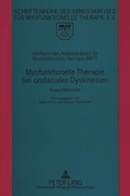 Cover: Jahrbuch des Arbeitskreises f&uuml;r Myofunktionelle Therapie (MFT) - Peter Lang Verlag