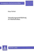 Cover: Verwaltungsvereinfachung im Hochschulbau - Peter Lang Verlag