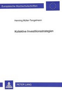 Abbildung von: Kollektive Investitionsstrategien - Peter Lang Verlag