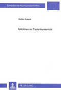 Cover: M&auml;dchen im Technikunterricht - Peter Lang Verlag